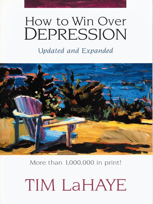 Title details for How to Win Over Depression by Tim LaHaye - Available